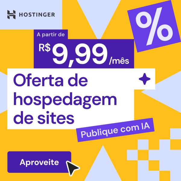 Hospedagem Hostinger a partir de R$9,99/mês.